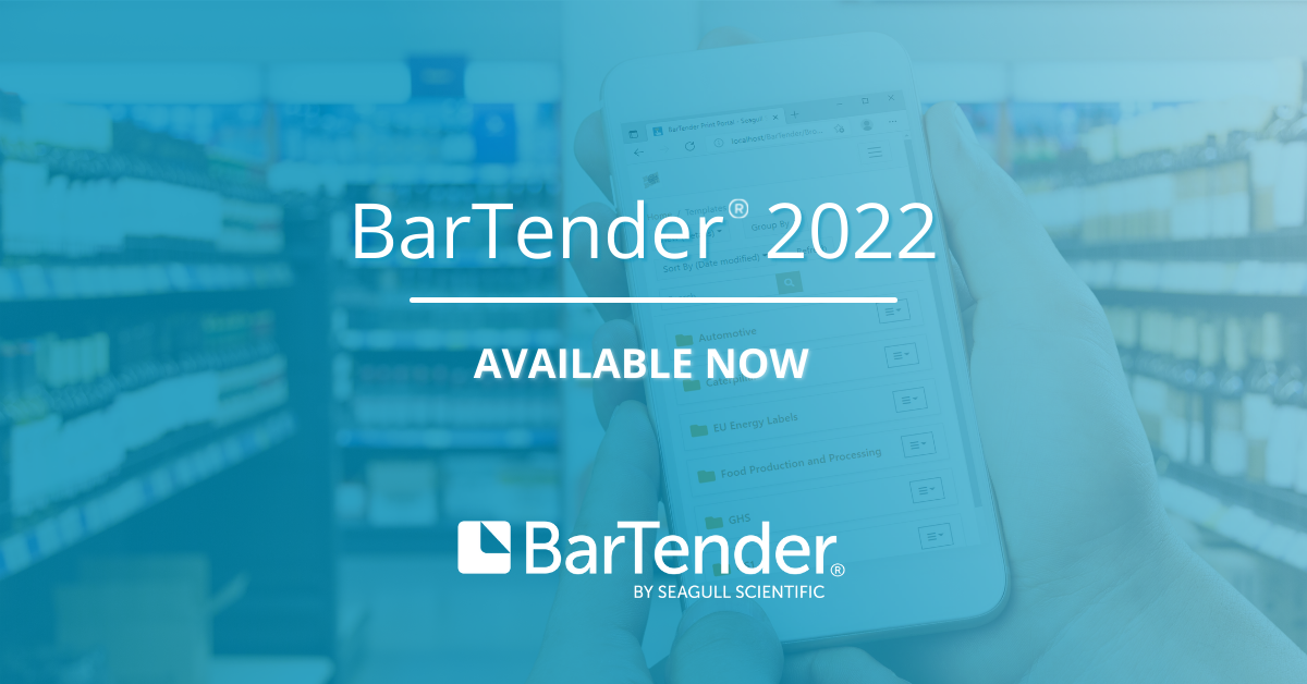 BarTender 2022 - Available now! - Climb Channel Solutions IE