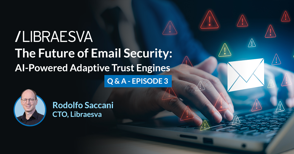 The Future of Email Security: AI-Powered Adaptive Trust Engines - Q&A ...