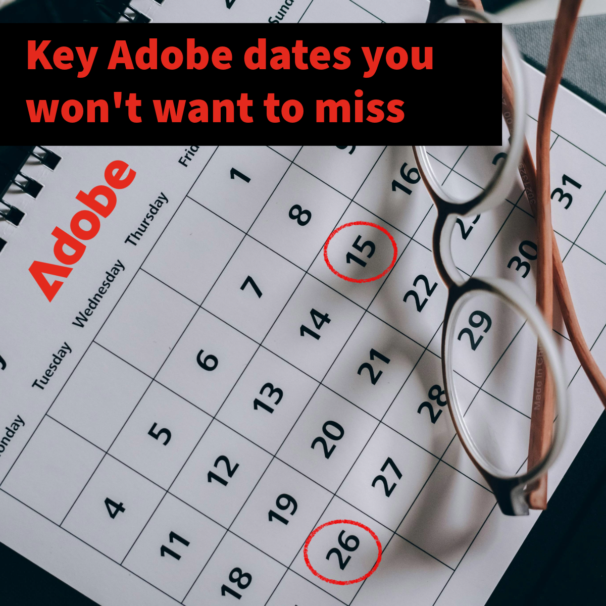 Adobe Key Dates
