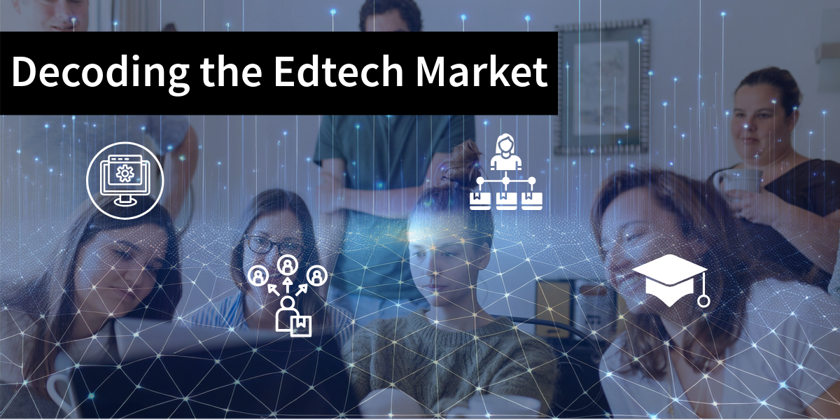 Education Market Decoded Series Introduction